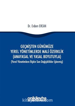 Geçmişten Günümüze Yerel Yönetimlerde Mali Özerklik