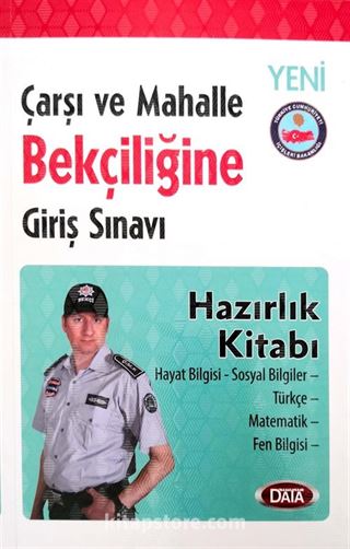 2018 Çarşı ve Mahalle Bekçiliğine Giriş Sınavı Hazırlık Kitabı