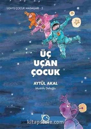 Üç Uçan Çocuk