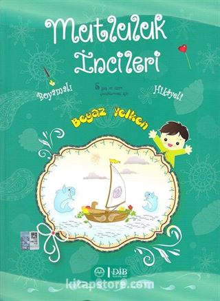 Mutluluk İncileri Boyamalı Hikayeli (5 Yaş ve Üzeri)