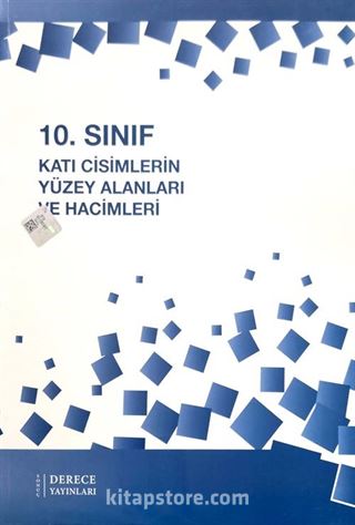 10. Sınıf Katı Cisimlerin Yüzey Alanları ve Hacimleri