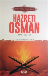 Haya ve Edeb Abidesi Hazreti Osman