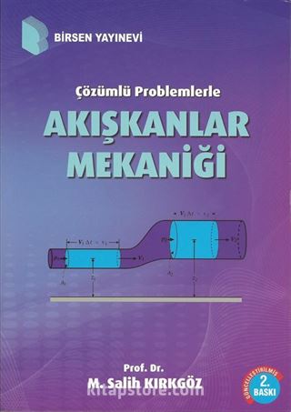 Çözümlü Problemlerle Akışkanlar Mekaniği