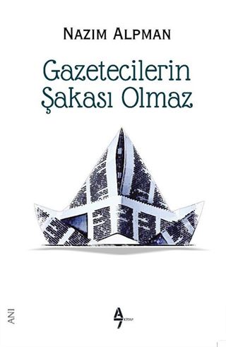 Gazetecilerin Şakası Olmaz