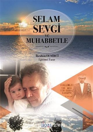 Selam Sevgi ve Muhabbetle