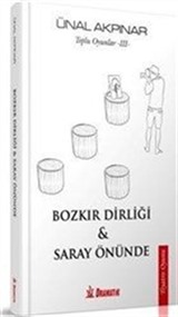 Bozkır Dirliği - Saray Önünde / Toplu Oyunlar 3