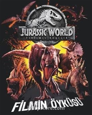 Jurassic World / Filmin Öyküsü