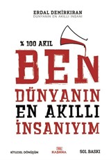 Ben Dünyanın En Akıllı İnsanıyım