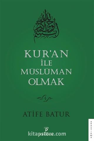 Kur'an İle Müslüman Olmak 4