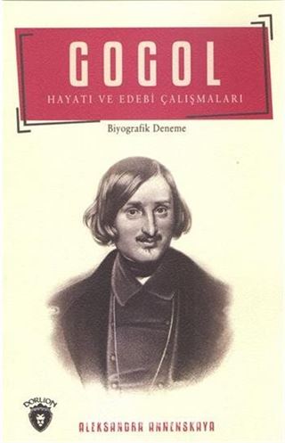 Gogol Hayatı Ve Edebi Çalışmaları