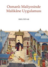 Osmanlı Maliyesinde Malikane Uygulaması