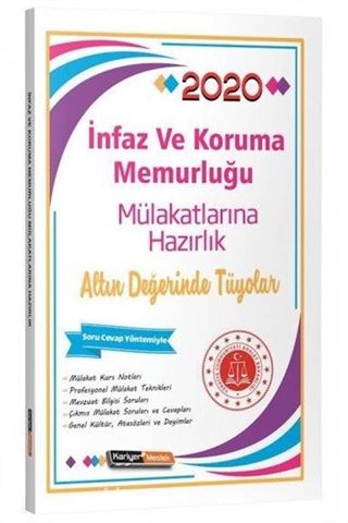 İnfaz ve Koruma Memurluğu Mülakatlarına Hazırlık Altın Değerinde Tüyolar