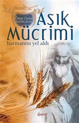 Aşık Mücrimi Harmanını Yel Aldı