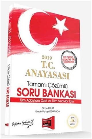 2019 T.C. Anayasası Tamamı Çözümlü Soru Bankası