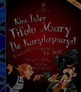 Kim İster Tifolu Mary ile Karşılaşmayı!