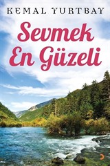 Sevmek En Güzeli