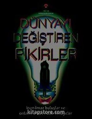 Dünyayı Değiştiren Fikirler