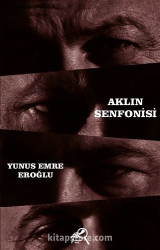 Aklın Senfonisi