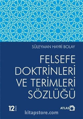 Felsefe Doktrinleri ve Terimleri Sözlüğü