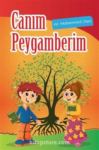 Canım Peygamberim 1. Cilt