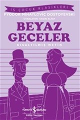 Beyaz Geceler (Kısaltılmış Metin)