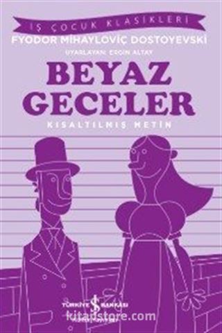 Beyaz Geceler (Kısaltılmış Metin)