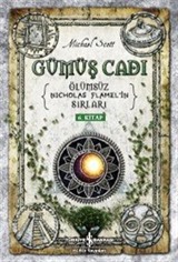 Gümüş Cadı / Ölümsüz Nicholas Flamel'in Sırları (6. Kitap)