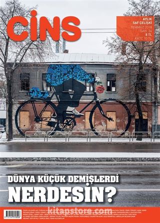 Cins Aylık Kültür Dergisi Sayı:34 Temmuz 2018