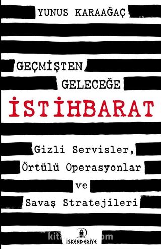 Geçmişten Geleceğe İstihbarat