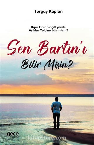 Sen Bartın'ı Bilir Misin?