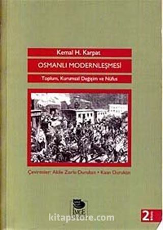 Osmanlı Modernleşmesi Toplum, Kuramsal Değişim ve Nüfus