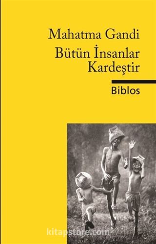 Bütün İnsanlar Kardeştir