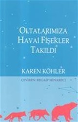 Oltalarımıza Havai Fişekler Takıldı