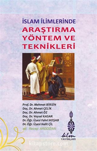 İslam İlimlerinde Araştırma Yöntem ve Teknikleri