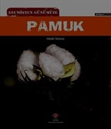 Geçmişten Günümüze Pamuk