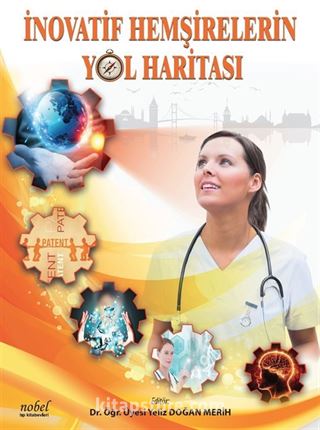 İnovatif Hemşirelerin Yol Haritası