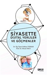 Siyasette Dijital Yerliler ve Göçmenler