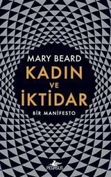 Kadın ve İktidar Bir Manifesto (Ciltli)