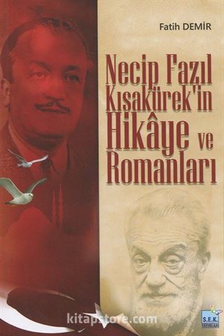 Necip Fazıl Kısakürek'in Hikaye ve Romanları