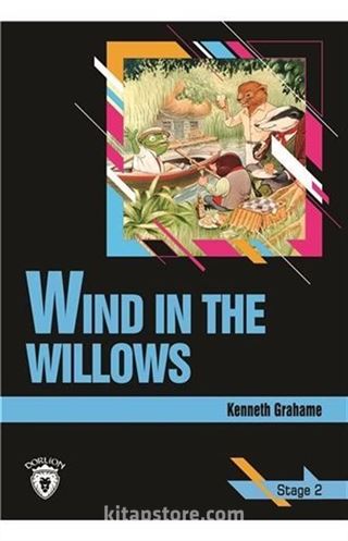 Wind In The Willows / Stage 2 (İngilizce Hikaye)