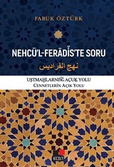 Nehcü'l Feradis'te Soru Cennetlerin Açık Yolu