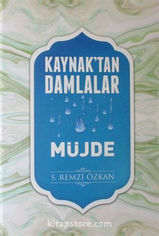 Kaynak'tan Damlalar