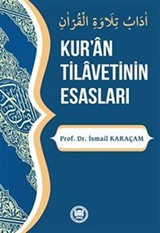 Kur'an Tilavetinin Esasları