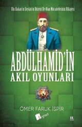 Abdülhamit'in Akıl Oyunları