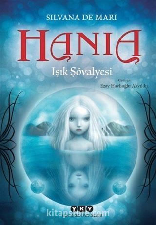 Hania 1 / Işık Şövalyesi