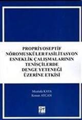 Propriyoseptif Nöromusküler Fasilitasyon Esneklik Çalışmalarının Tenisçilerde Denge Yeteneği Üzerine Etkisi