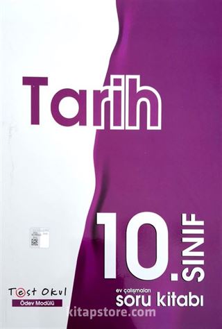 10. Sınıf Tarih Ev Çalışmaları Soru Kitabı