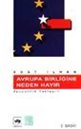 Avrupa Birliğine Neden Hayır