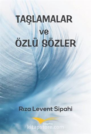 Taşlamalar ve Özlü Sözler