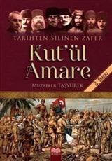 Kut'ul Amare Tarihten Silinen Zafer